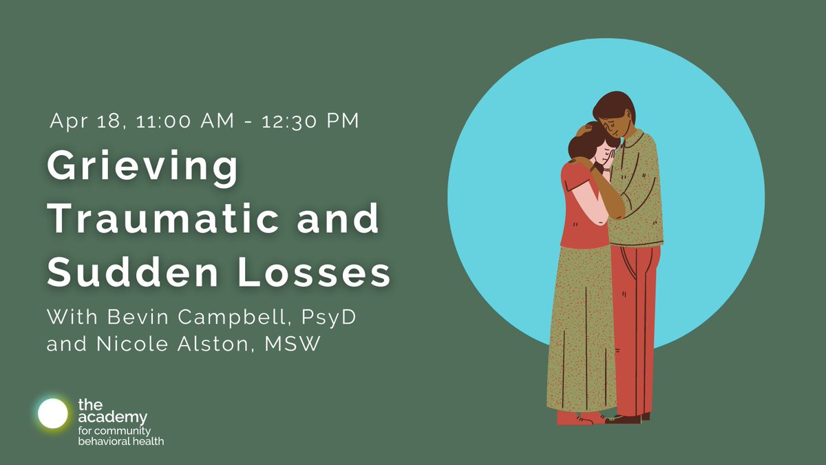Academy4CBH's tweet photo. Traumatic and sudden losses can be particularly difficult losses to bear. Join Bevin Campbell, PsyD (@DrBevinCampbell) and Nicole Alston, MSW (@Ok2Grieve) this Thursday as they explore tools and strategies for providing care and support to survivors: https://t.co/8ncVlqDs4t https://t.co/Hl5Ae7Dx6D