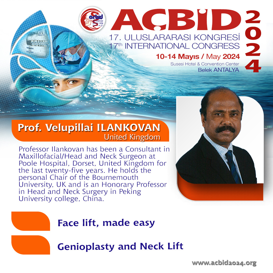 Prof. Velupillai ILANKOVAN

Face Lift, Made Aasy
Genioplasty and Neck Lift

You may register for the congress via the web page.
Kongre kaydınızı web sayfası üzerinden gerçekleştirebilirsiniz.
🔗 acbid2024.org

#açbid #açbid2024 #valörkongre
