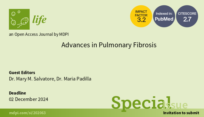 📢 Happy to share the Special Issue 'Advances in Pulmonary Fibrosis' 🎓edited by Dr. Salvatore (from @ColumbiaMed ) and Dr. Padilla (from @IcahnMountSinai). Find more details here: mdpi.com/journal/life/s… #lungfibrosis