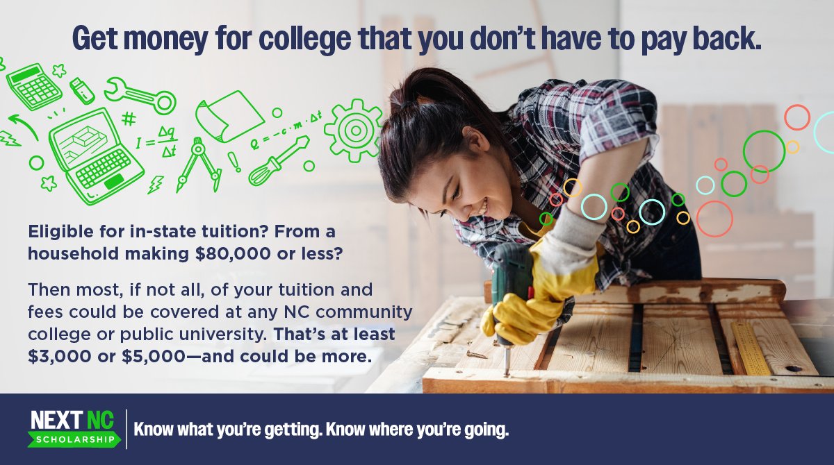 Need help paying for college? Thanks to the new Next NC Scholarship, eligible North Carolinians could receive $5,000 (or more) to cover tuition and fees at any UNC System university! All you have to do is fill out the #FAFSA! Learn more at nextncscholarship.org.