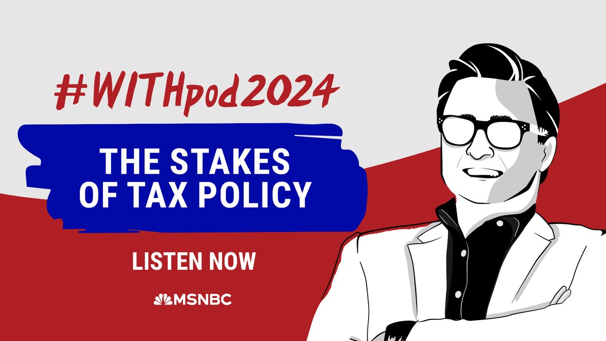 NEW: In the latest episode of the special podcast series “WITHpod 2024: The Stakes,” @chrislhayes talks to economist @KClausing about both presidential candidates' records on tax and economic policy. Listen now wherever you get your podcasts: bit.ly/43ZuJ5U