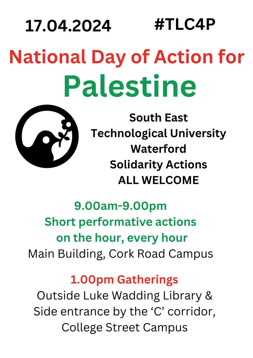 On 17.04.24, 3rd level campus students & staff join together for a unified Day of Action across the Island of Ireland. All at SETU are welcome to gather in solidarity with Palestinian people. Join us in taking a stand for justice. #TLC4P