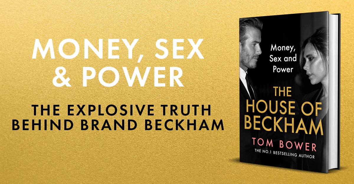 On sale 6/25—THE HOUSE OF BECKHAM, the explosive new book by investigative biographer, Tom Bower. Through extensive research & interviews, the book reveals the extraordinary reality behind power couple and cultural icons David & Victoria Beckham: bit.ly/4cZZD27