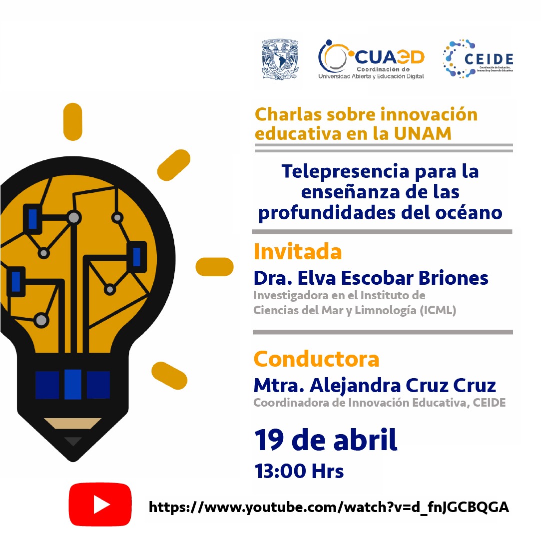 cuaedunam's tweet photo. La CEIDE y @MiradorCUAIEED te invitan a conectarte a las charlas sobre Innovación educativa en la #UNAM. 

Platicarán con Elva Escobar del @IcmlUnam sobre la telepresencia para la enseñanza de las profundidades del océano. 🌊🐚

📅 19 abril
⏰ 13h
🌐 https://t.co/Velj3UZ7zK https://t.co/HpMk0wMAwO