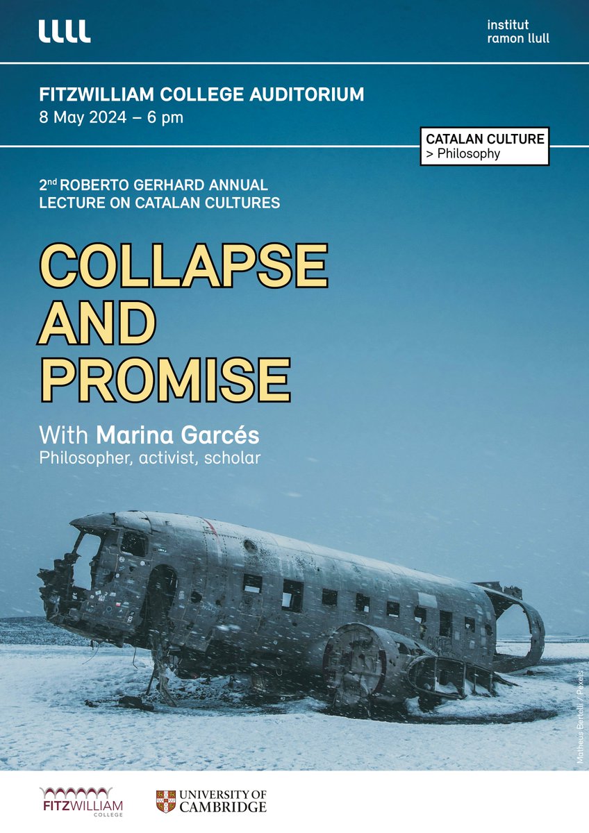 IRLlull_London's tweet photo. 🔴Get ready for this brilliant lecture in May!

'Collapse and Promise', by Catalan philosopher MARINA GARCÉS.

In the framework of the 2nd Roberto Gerhard Annual Lecture on Catalan Cultures at 𝐅𝐢𝐭𝐳𝐰𝐢𝐥𝐥𝐢𝐚𝐦 𝐂𝐨𝐥𝐥𝐞𝐠𝐞, 𝐔𝐧𝐢𝐯𝐞𝐫𝐬𝐢𝐭𝐲 𝐨𝐟 𝐂𝐚𝐦𝐛𝐫𝐢𝐝𝐠𝐞. https://t.co/L4D5Ik4Egl