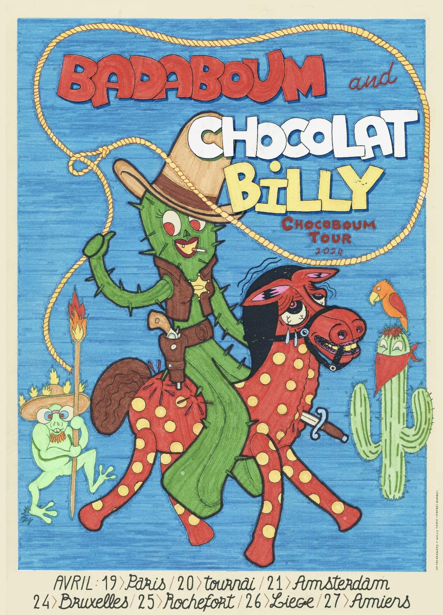 Affiche voor de 'Chocoboum Tour 2024'! Chocolat billy + Badaboum /> April: 19 > Parijs / 20 > Doornik / 21 > Amsterdam / 24 > Brussel / 25 > Rochefort / 26 > Luik / 27 > Amiens ****************************************** Illustratie: Dr. Freakowzki + Willy Tenia (naar Gumby)