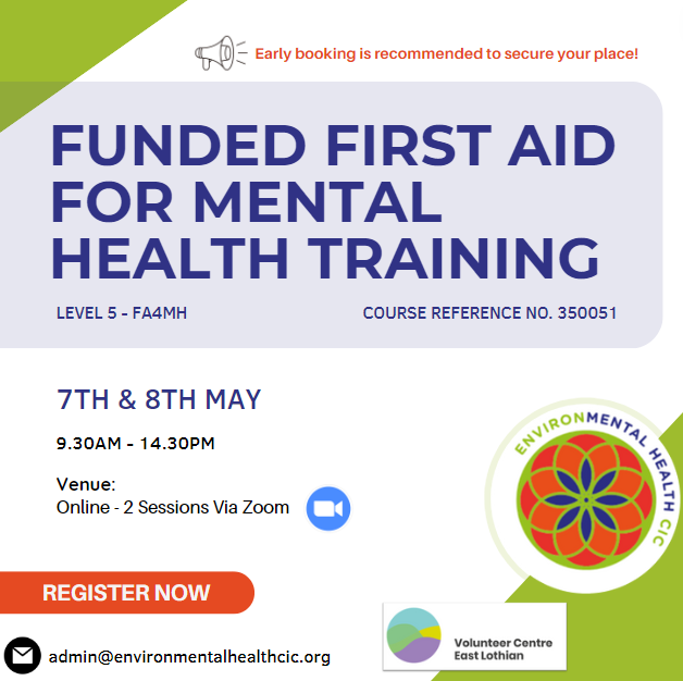 Fully funded Mental Health First Aid Training available in East Lothian! 📣

Next course: 7th &amp; 8th May via Zoom.

Equip yourself with vital skills to recognise mental health conditions &amp; start supportive conversations.

Contact admin@environmentalhealthcic.org for details.