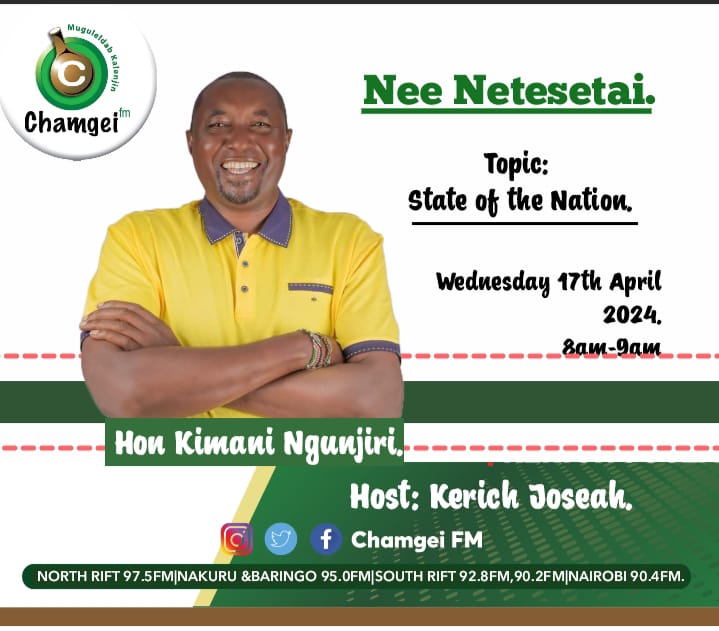 Hon @kimaningunjiri will be in Chamgei FM tomorrow morning. Tune in and be part of the substantial discussion on the climacteric debate on party politics. Don't miss the deciding discourse. #NeeNetesetai