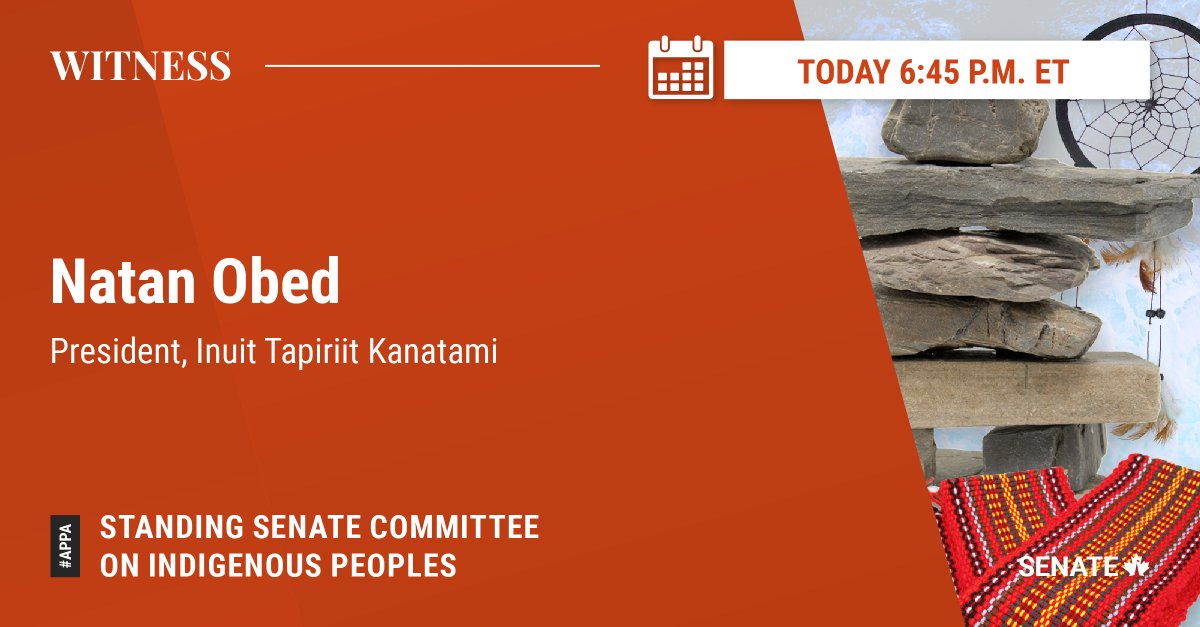 The Senate Committee on Indigenous Peoples welcomes the President of @ITK_CanadaInuit, Natan Obed, as a witness on the implementation of the United Nations Declaration on the Rights of Indigenous Peoples Act. 📺 Watch: ow.ly/bCot50RgxVu #SenCA #APPA #CdnPoli