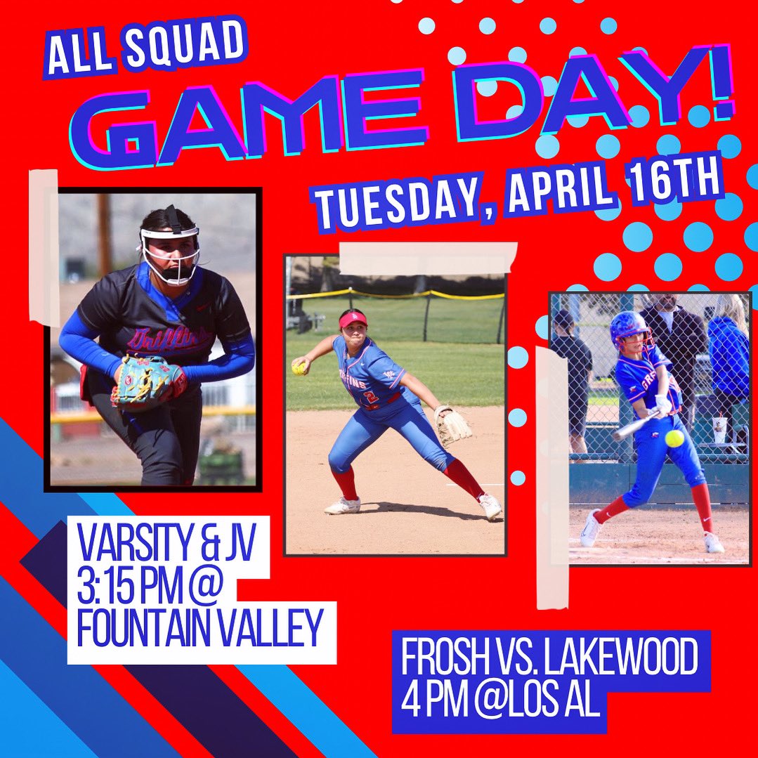 ‼️ALL SQUAD GAME DAY‼️ Tuesday, April 16th 🥎 V/JV @ Fountain Valley 3:15 pm 🥎 Frosh vs. Lakewood @ Los Al 4:00 pm 📣LET’S GOOOOOOOOO!!