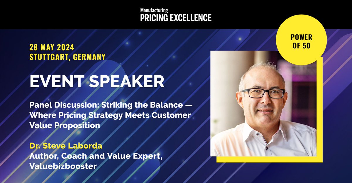 ✨ Meet Dr. Steve Laborda, Founder of Valuebizbooster, at the #Manufacturing #Pricing Excellence in Stuttgart on May 28. He'll join the panel discussion on 'Striking the Balance—Where #PricingStrategy Meets Customer Value Proposition.' 

Register now: bit.ly/mpe24po50