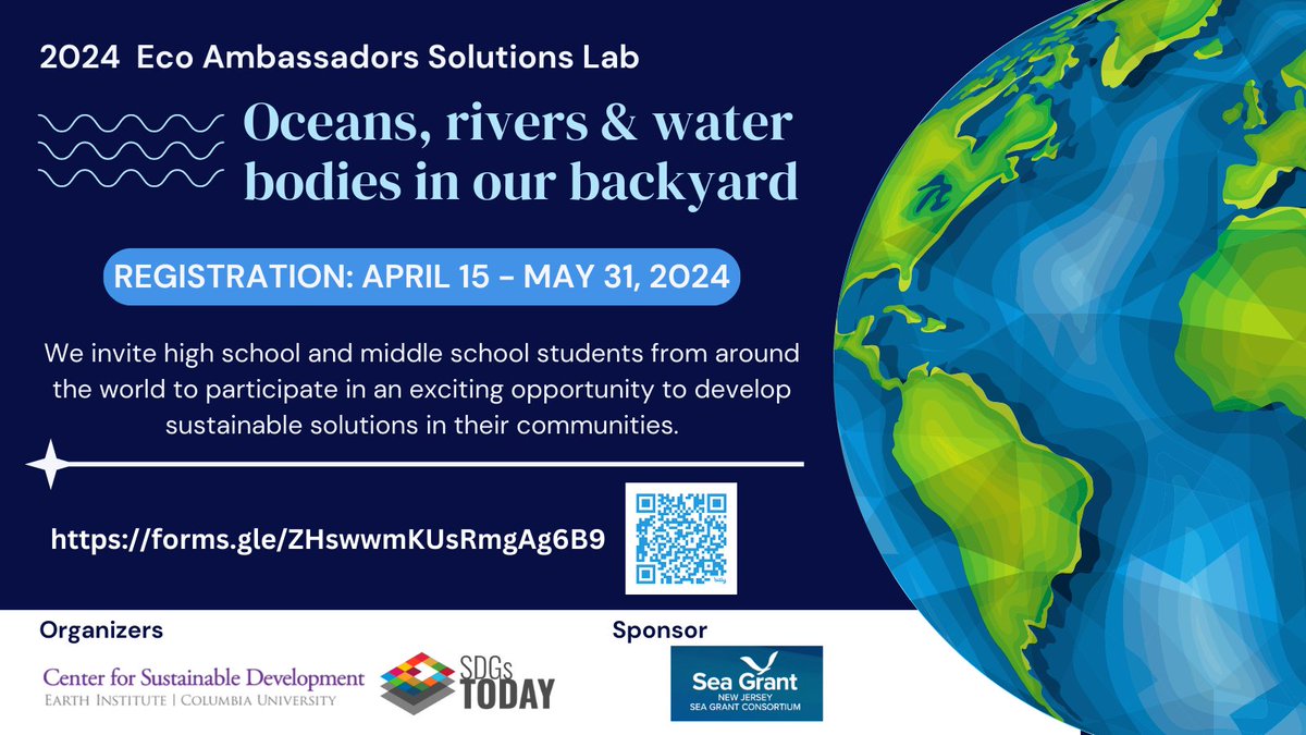 🌊Registration is OPEN for the 2024 Eco Ambassadors Solutions Lab! 📢Middle & high schoolers, @sdgstoday & @CSD_Columbia invite you to explore #GIS, #SDGs, global citizenship, #microplastics & more to craft local sustainable solutions!🌱 Apply by May 31👉bit.ly/4aSvvE2