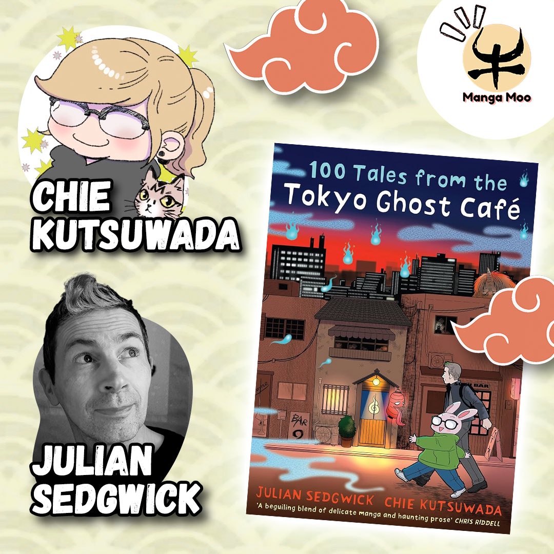 MangaMoooo's tweet photo. Join us at Manga Moo’s takeover on 27 April @ Toconoco to embark on a journey through the captivating world of “100 Tales from the Tokyo Ghost Cafe" w/ Carnegie shortlisted writer Julian Sedgewick @julianaurelius &amp; genius mangaka Chie Kutsuwada @chitanchitan!
🎟️Tickets in reply👇🏼 https://t.co/y5qe8JkOLL