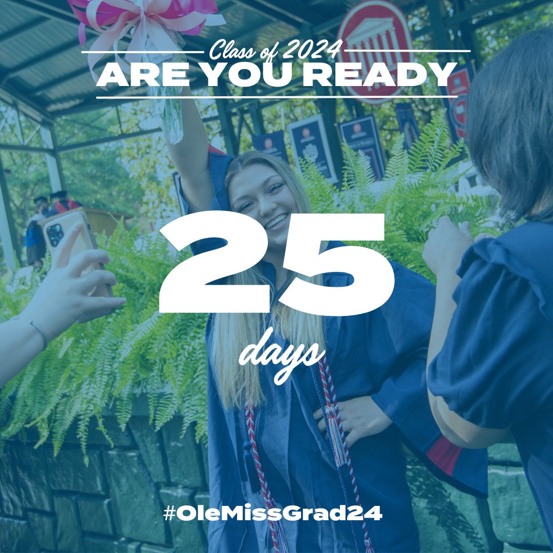 We can't wait to celebrate our graduates in just TWENTY-FIVE days! 

#OleMissGrad24