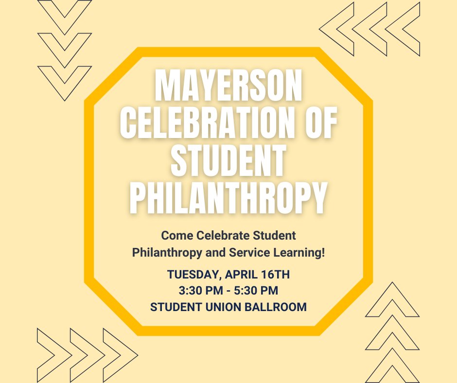 Another great day of recognizing and celebrating experiential learning, with today's focus being on service learning! The Mayerson Student Philanthropy Project is an exemplary example of service learning.

Tuesday, April 16th
3:30 pm - 5:30 pm
Student union ballroom