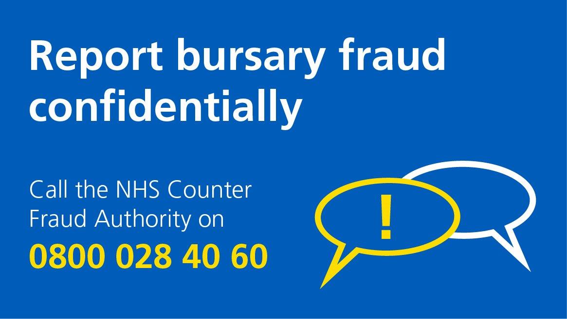 Report bursary fraud confidentially. ⚠️ Call the NHS Counter Fraud Authority on 0800 028 40 60