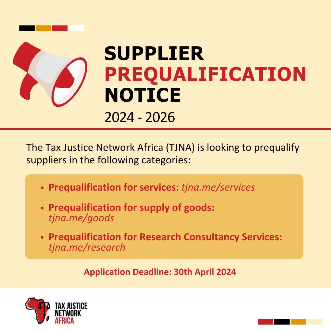 📢 Tender Notice! TJNA invites applications for prequalification for the supply of goods, services, and works in the different categories for the period 2024 - 2026. More details 👉 tjna.me/4452mDl Apply by 30th April 2024. #TaxJusticeAfrica Like, comment, share