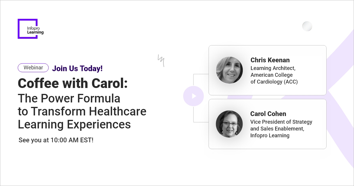 It's go-time!   
‘Coffee with Carol’ is taking place today. Transform your healthcare training with the A+B+C=D formula. See you at 10 AM EST! bit.ly/3JnJgip

#infoprolearning #unlockpotential #healthcarelearning #coffeetalk #instructionaldesign