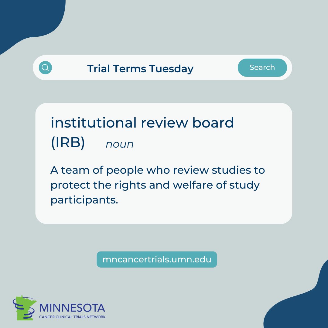 An institutional review board (IRB) is a group of experts from different backgrounds that are not part of the study or study team. The IRB reviews studies and must approve of a study before it can be conducted or enroll participants. #MNCCTN #TrialTermsTuesday #clinicaltrials
