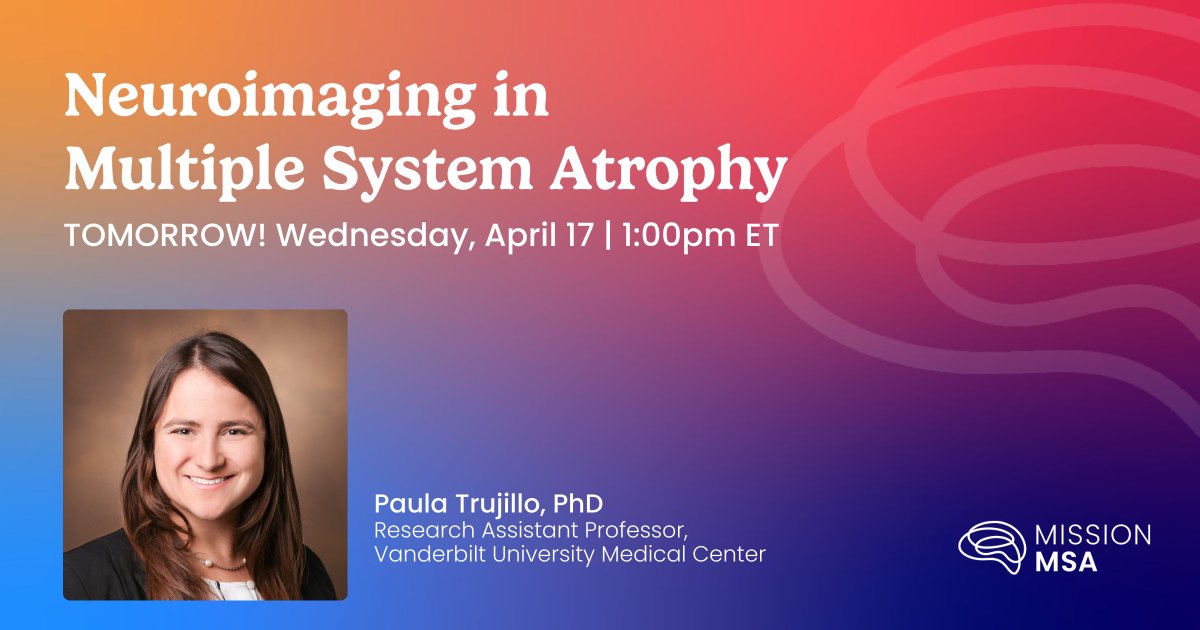 Tomorrow's the day! Join our webinar on the breakthroughs in neuroimaging for MSA with Dr. Paula Trujillo. Discover diagnostic advances & future tech. Don’t miss out! Register now: bit.ly/3UaSdl7 #MSA #Neuroimaging