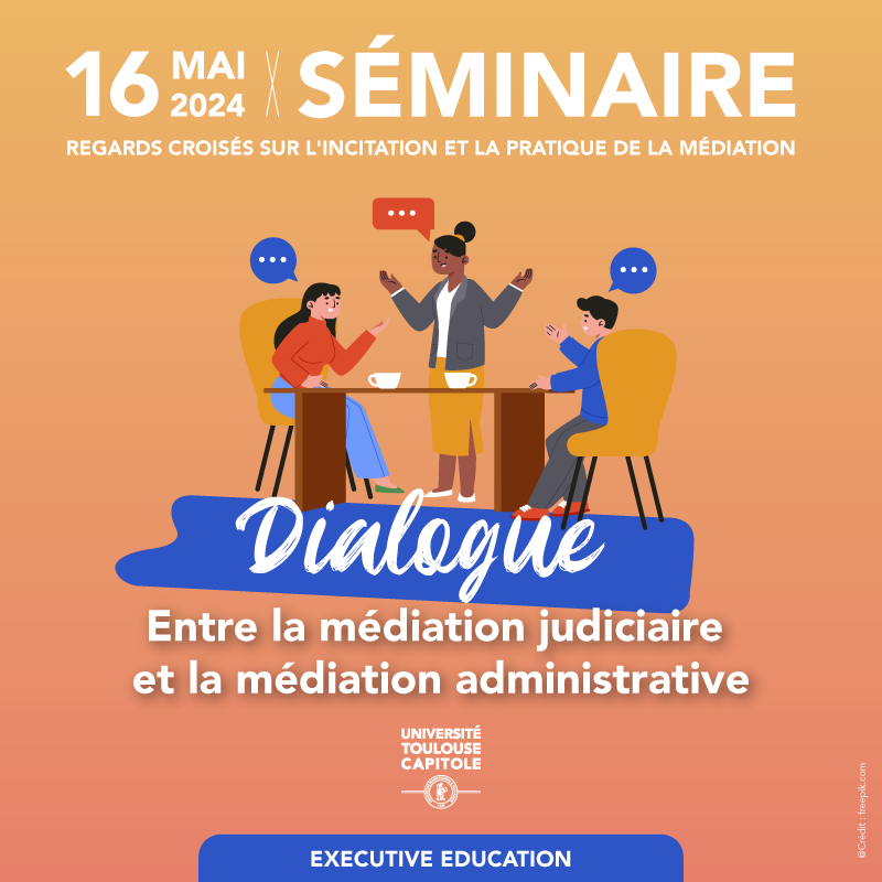 UTCapitole's tweet photo. #ExecutiveEducation
🗓️Séminaire "Dialogue entre la médiation judiciaire et la médiation administrative" à #UTCapitole le 16 mai➡️https://t.co/EE7vNOE3Yr
Dans le cadre du DU Médiation, en partenariat avec DACCORD Médiation, @GEMME_EUROPE et la @ffcmediation.
Inscription gratuite. https://t.co/oxt3MTuGYH