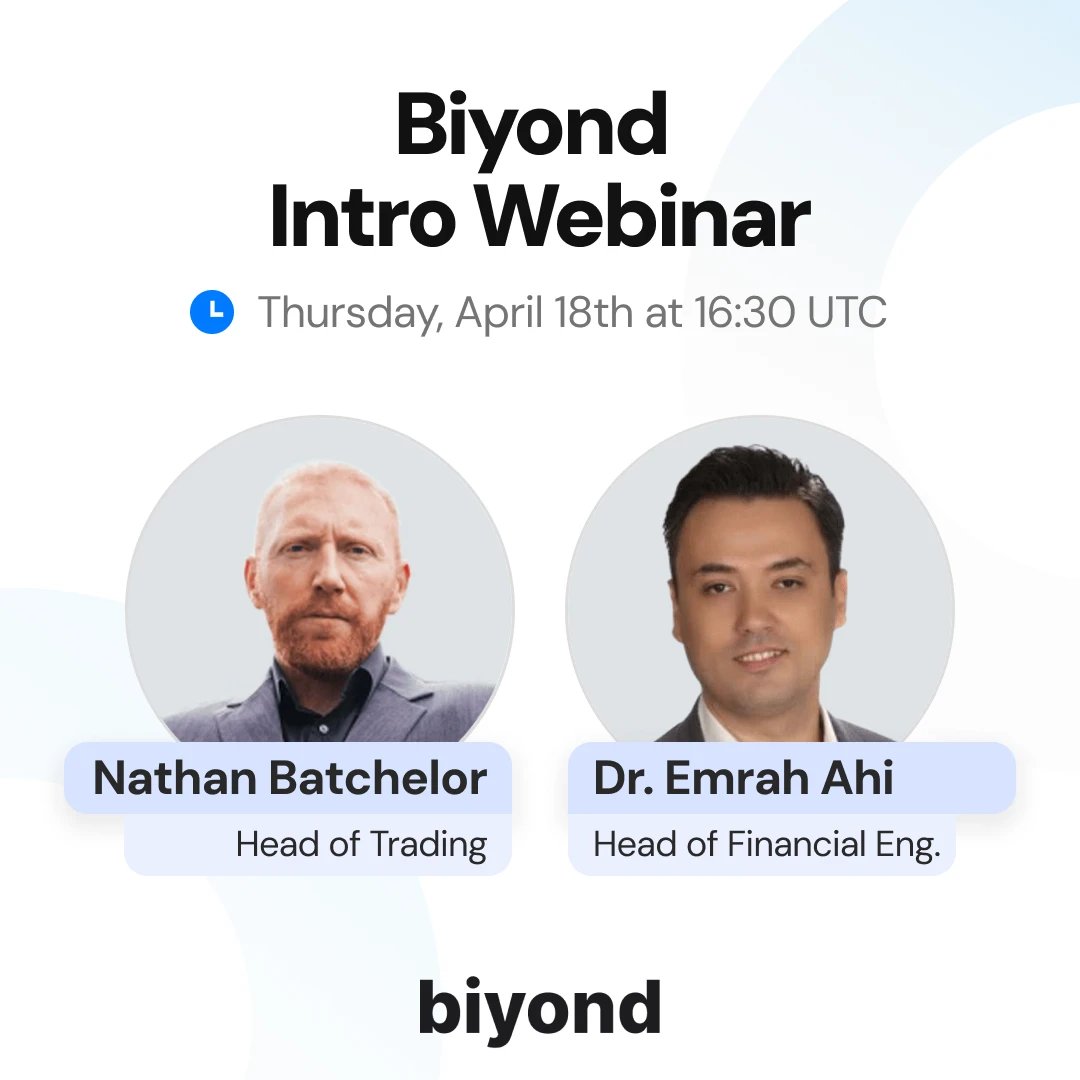 📢 Join us for a webinar on April 18th at 16:30 UTC with Biyond head trader Nathan Batchelor and financial engineering lead Emrah Ahi! Learn how to leverage the Biyond platform, trading indicators, trade blotter, and more. Perfect for new subscribers!
