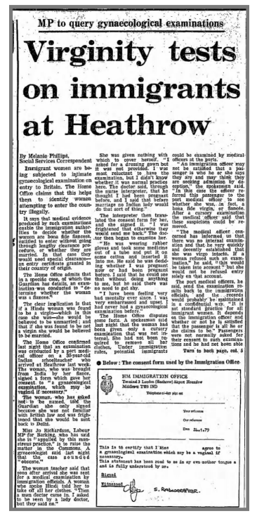 VIRGINITY TESTING One issue that affected Brown women was virginity testing on fiancées coming to the UK. They had invasive vaginal testing to ‘prove’ that they were virgins and therefore legit fiancées and not trying to fleece the system… 18/24