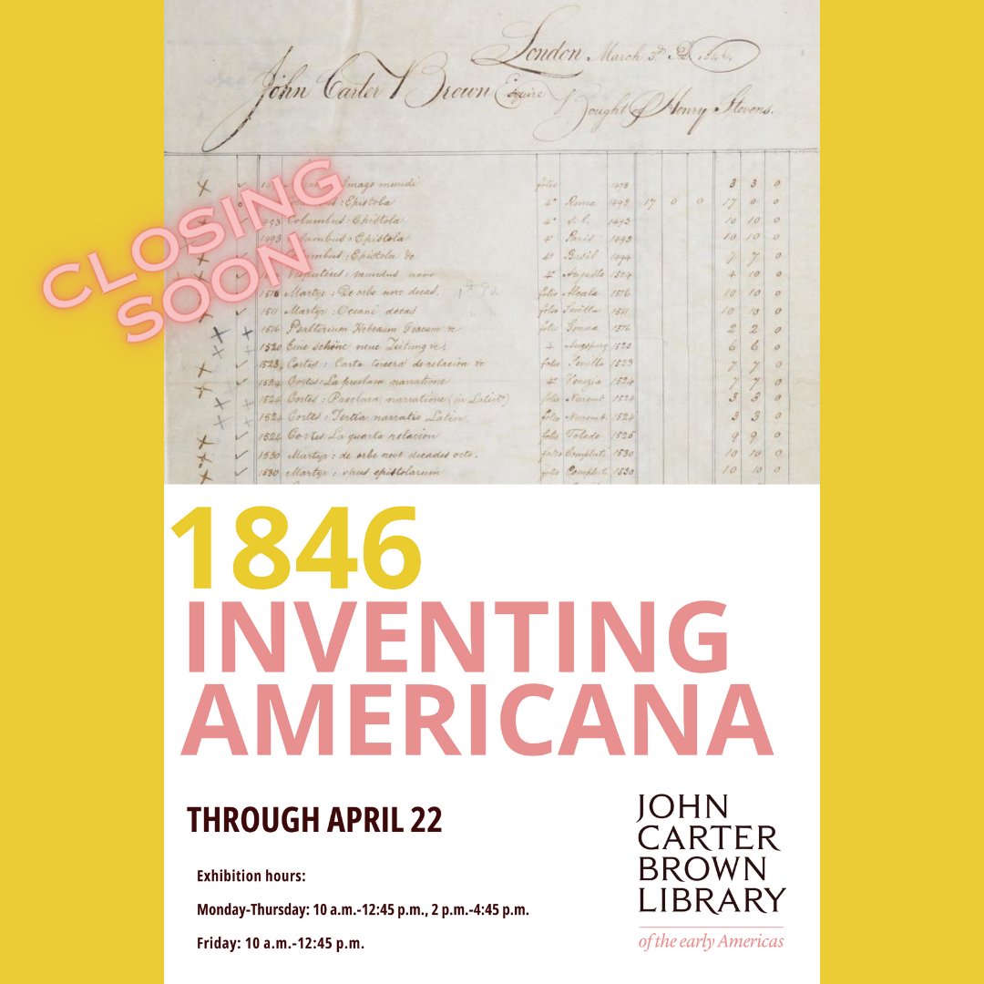There's still time to check out our current exhibition, 1846: Inventing Americana at the John Carter Brown Library, curated by Bertie Mandelblatt and José Montelongo. Now through April 22! For more details, or to explore the exhibition online, visit americana.jcblibrary.org/exhibitions/18….