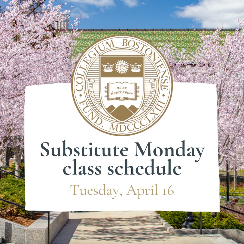 Reminder: Today, April 16, follows a Monday class schedule 📚🦅 #BostonCollege