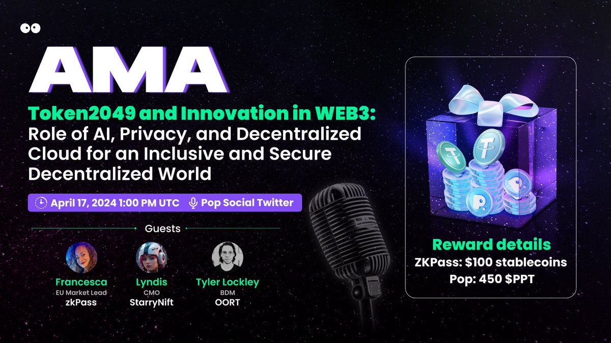 Let's talk Token2049 and innovation in #Web3! Come listen to industry leaders @zkPass, @oortech, and @StarryNift, discuss the role of #AI, privacy, and decentralized cloud with @popapp_official. 🗓️: April 17, 2024 ⏰: 1:00 PM UTC Join us and share a prizepool of 450 $PPT and…