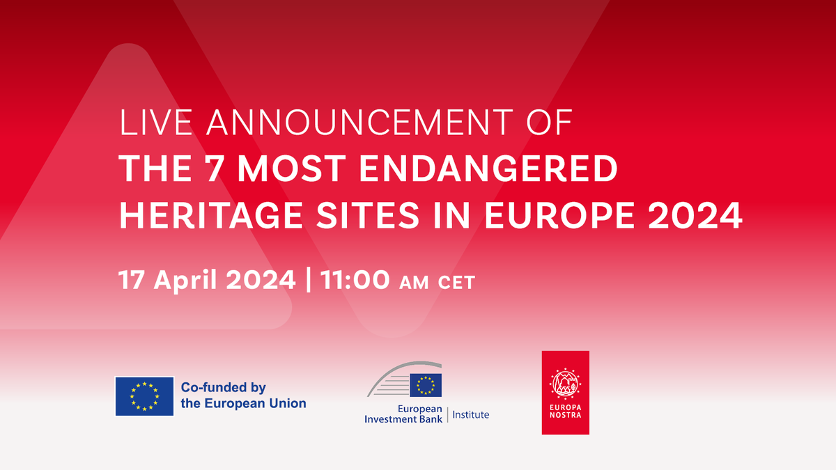 ‼️ Last chance to register! Tomorrow we announce the #7MostEndangered Heritage Sites in Europe 2024, with high representatives from @EIBINSTITUTE, @EU_Commission & Europa Nostra. Participants will hear first-hand from the nominators of the sites 👇 europanostra.org/events/live-an…