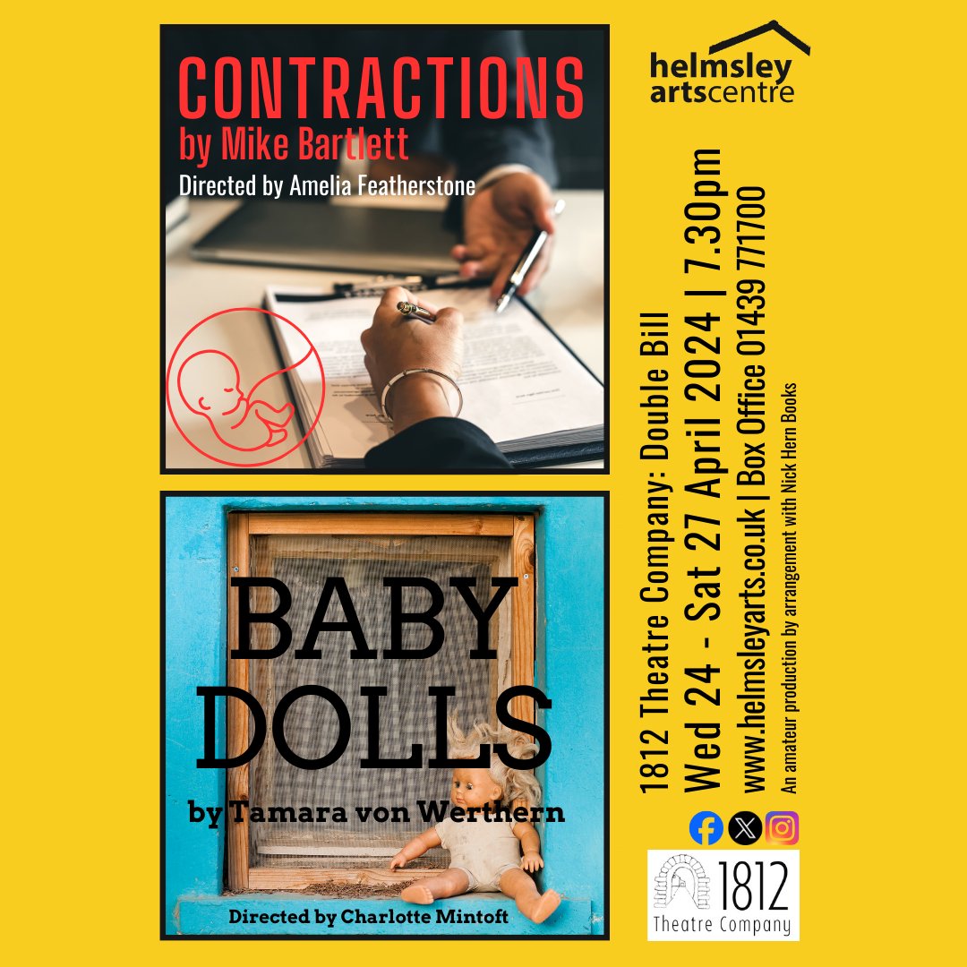 Come and support our young directors!! <a href="/1812TheatreCo/">1812TheatreCo</a>'s double bill - Baby Dolls by Tamara von Werthern &amp; Contractions by Mike Bartlett - at HAC Wed 24 April - Sat 27 April, 7.30pm! helmsleyarts.co.uk/whats-on/1812-…