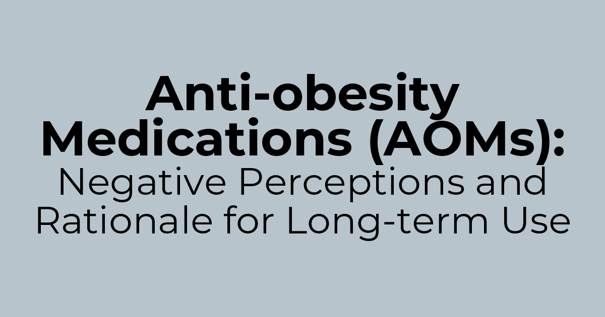 Are you involved in the management of patients with obesity? Complete this #CME activity to learn more about the negative perceptions surrounding anti-obesity medications and rationale for their long term use >> ow.ly/zgCg50PUO34