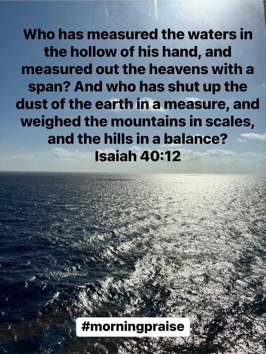 Good morning my family and friends from Falmouth Jamacia! Y'all have a great day and keep looking up!!! He has measured the waters in the hollow of his hand....