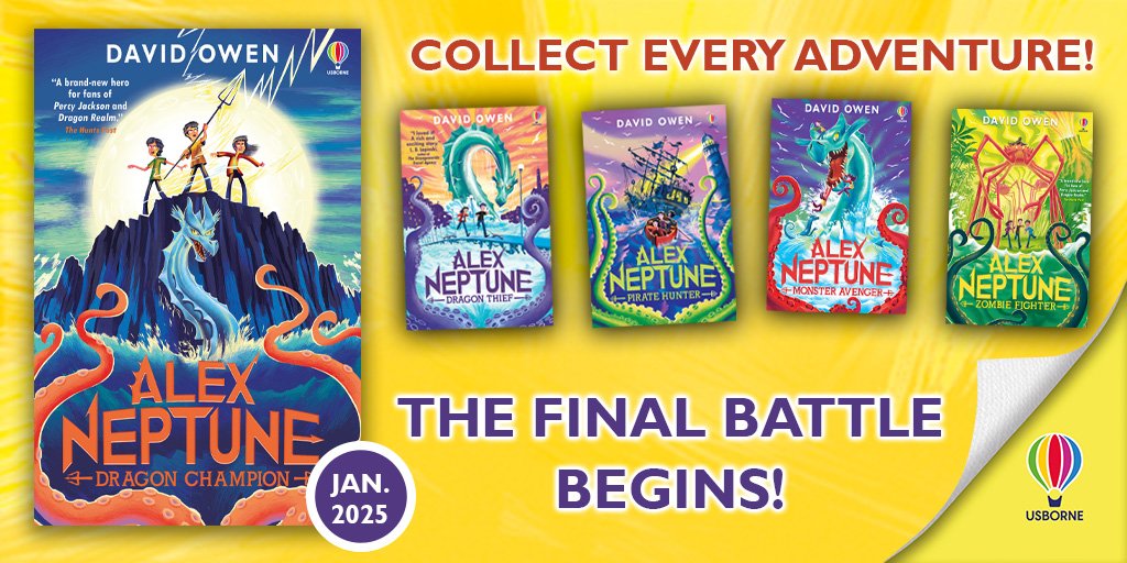 ARE YOU READY FOR THE FINAL BATTLE? 🐉 David Owen's bestselling series comes to a spectacular conclusion in this action-packed adventure as Alex and friends race to save the world! Alex Neptune, Dragon Champion | January 2025 Don't miss the series so far - Books 1-4 OUT NOW!