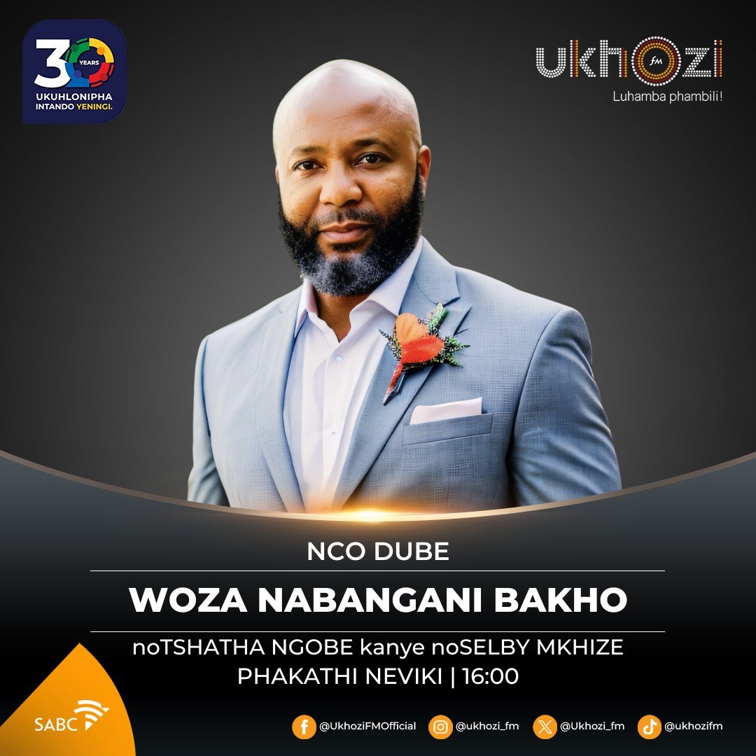 Yazi Ngokwenzakalayo Ezweni Lakho no-@NcoDube ngo-16h17

#UkhoziFMWNB #WNB #UkhoziFM