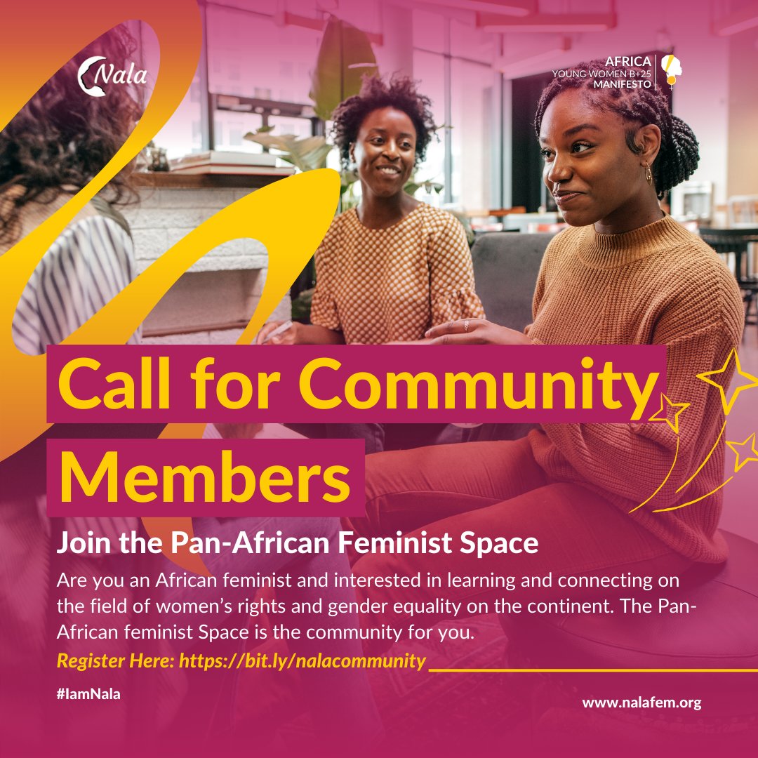 Are you an African feminist interested in learning and connecting on the field of women’s rights and gender equality on the continent? The Pan-African feminist Space is for you. Link to register: bit.ly/nalacommunity #IAmNala #PanAfricanFeminist #Community #AfricanWomen
