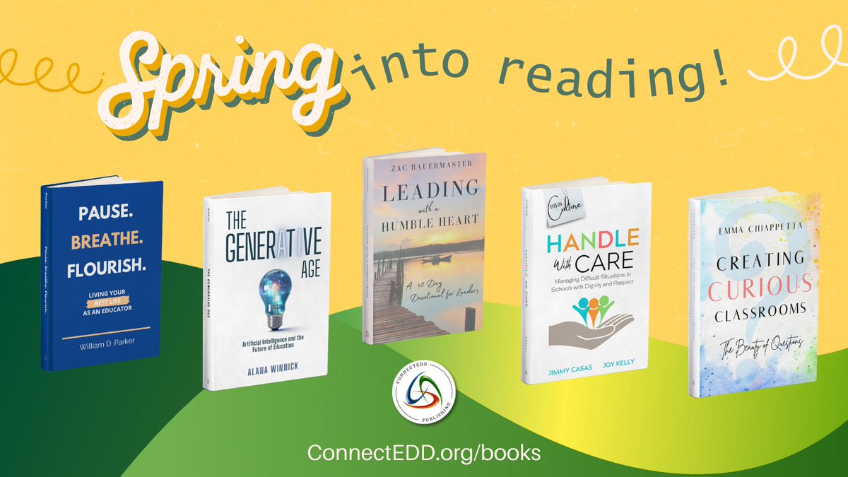 ConnectEDDBooks's tweet photo. Spring into reading with these must-have titles for educators! 📚 Head to https://t.co/swPQQre7jC to for these titles and many more! #edubooks @zbauermaster @joykelly5 @William_d_parker @alanawinnick https://t.co/ZSbBUgDfol