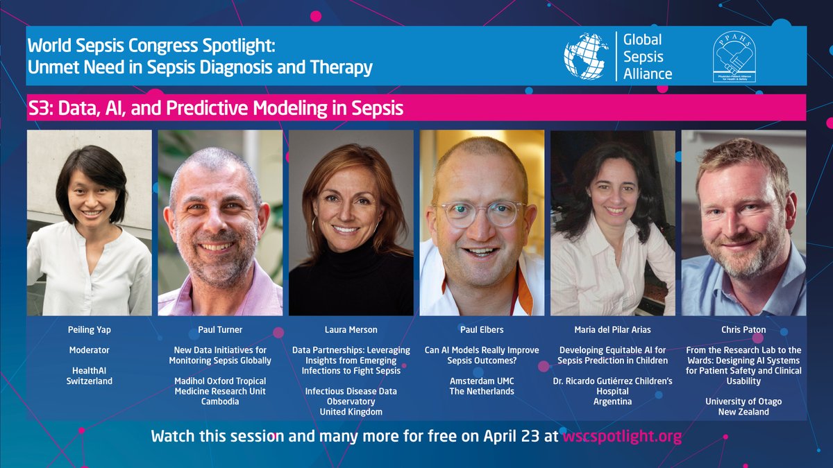 Meet the experts for Sess 3 of the #WSCSpotlight 'Data, AI, & Predictive Modeling in #Sepsis'. Mod: 𝗣𝗲𝗶𝗹𝗶𝗻𝗴 𝗬𝗮𝗽. Spkrs: @PaulTurnerMicro, 𝗟𝗮𝘂𝗿𝗮 𝗠𝗲𝗿𝘀𝗼𝗻, 𝗣𝗮𝘂𝗹 𝗘𝗹𝗯𝗲𝗿𝘀, 𝗠𝗮𝗿𝗶𝗮 𝗱𝗲𝗹 𝗣𝗶𝗹𝗮𝗿 𝗔𝗿𝗶𝗮𝘀 𝗟𝗼𝗽𝗲𝘇, 𝗖𝗵𝗿𝗶𝘀 𝗣𝗮𝘁𝗼𝗻.…