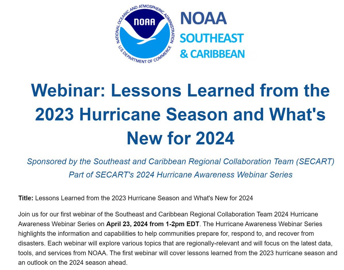 Join us online next Tuesday, April 23 from 1-2 pm EDT as the @NOAA Southeast & Caribbean Regional Team (SECART) and NHC host a webinar on lessons learned from the 2023 hurricane season and what's new for 2024 products and services. Register: register.gotowebinar.com/register/20253…