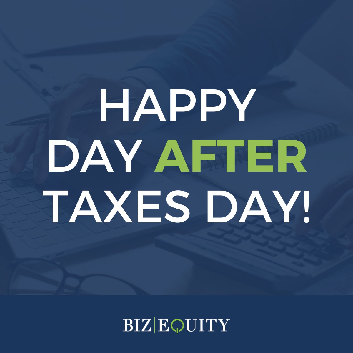 You made it through another tax season! Take a well-deserved break and celebrate your hard work, and keep adding value to your clients with BizEquity.

#TaxSeason #FinancialAdvisor