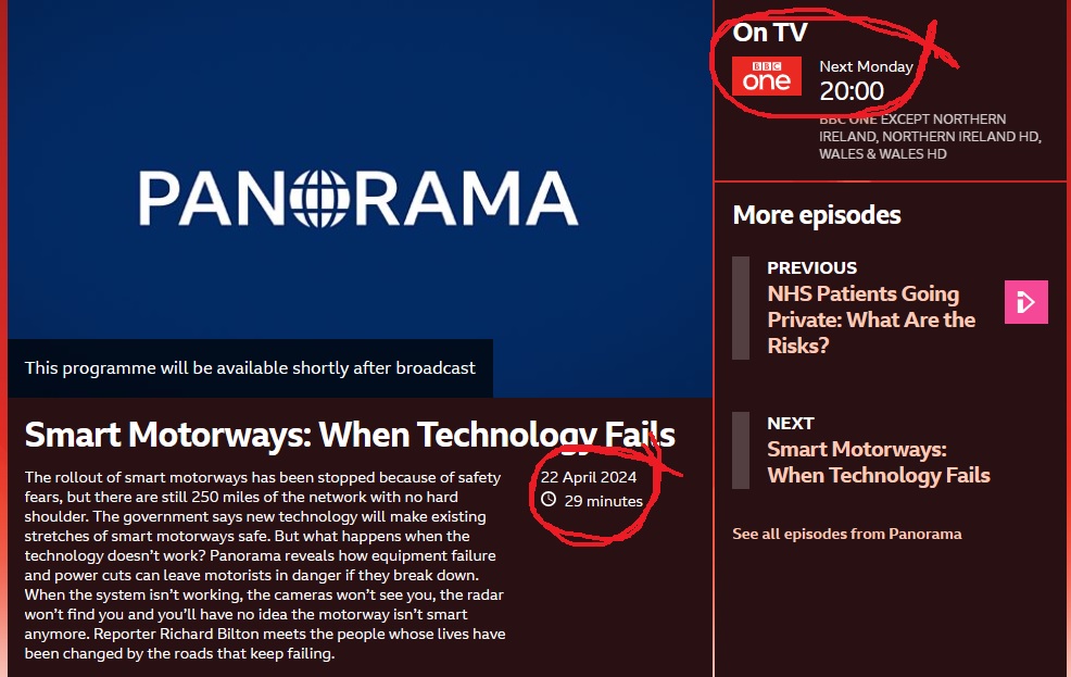 Panorama: Smart Motorways: When Technology Fails Monday 22nd April (this Monday) BBC1