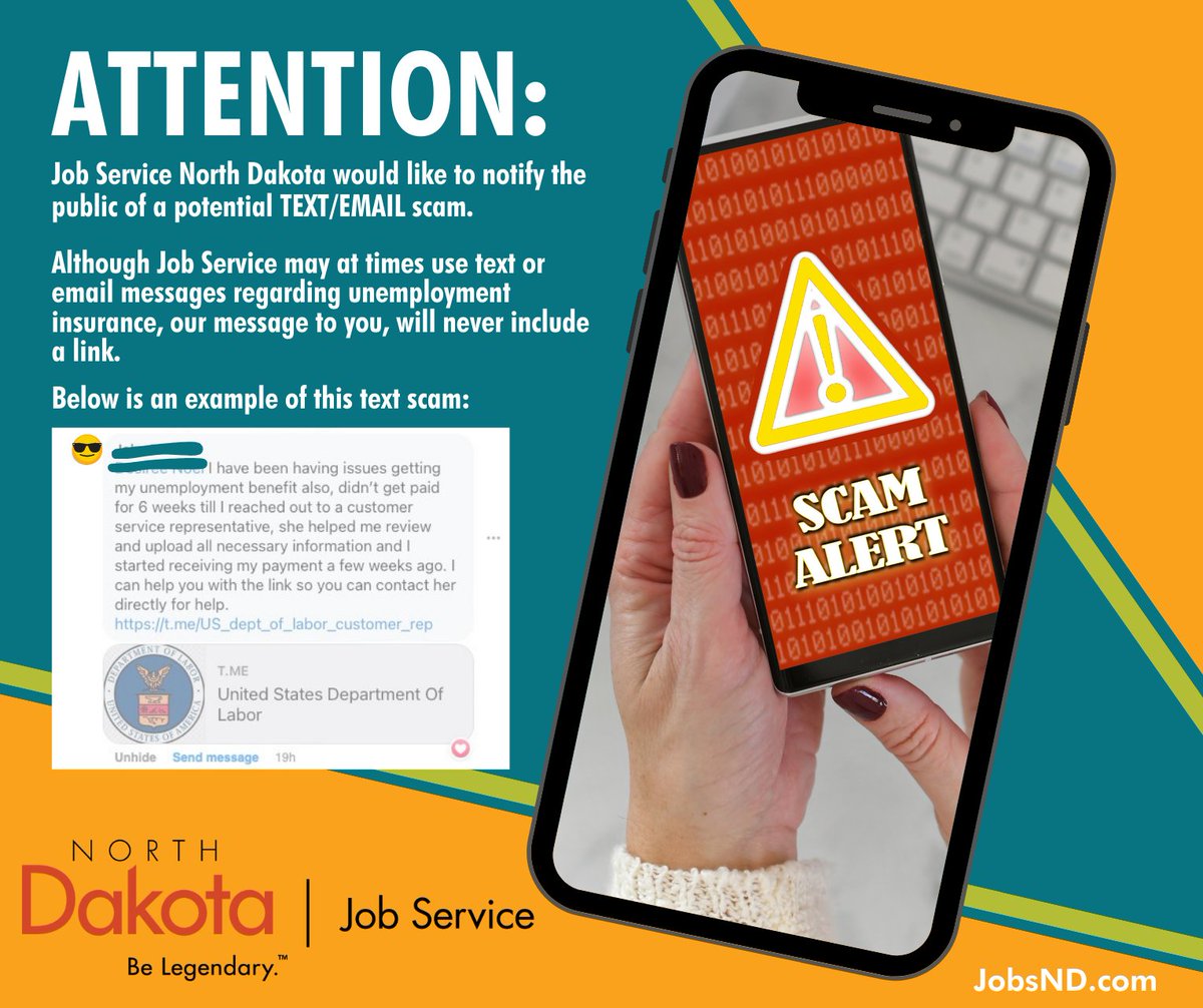 JobServiceND's tweet image. 📷📷ATTENTION📷📷: Job Service North Dakota would like to notify the public of a potential TEXT/EMAIL scam. Although Job Service may at times use text and email messages regarding unemployment insurance, our messages to you will never include a link.