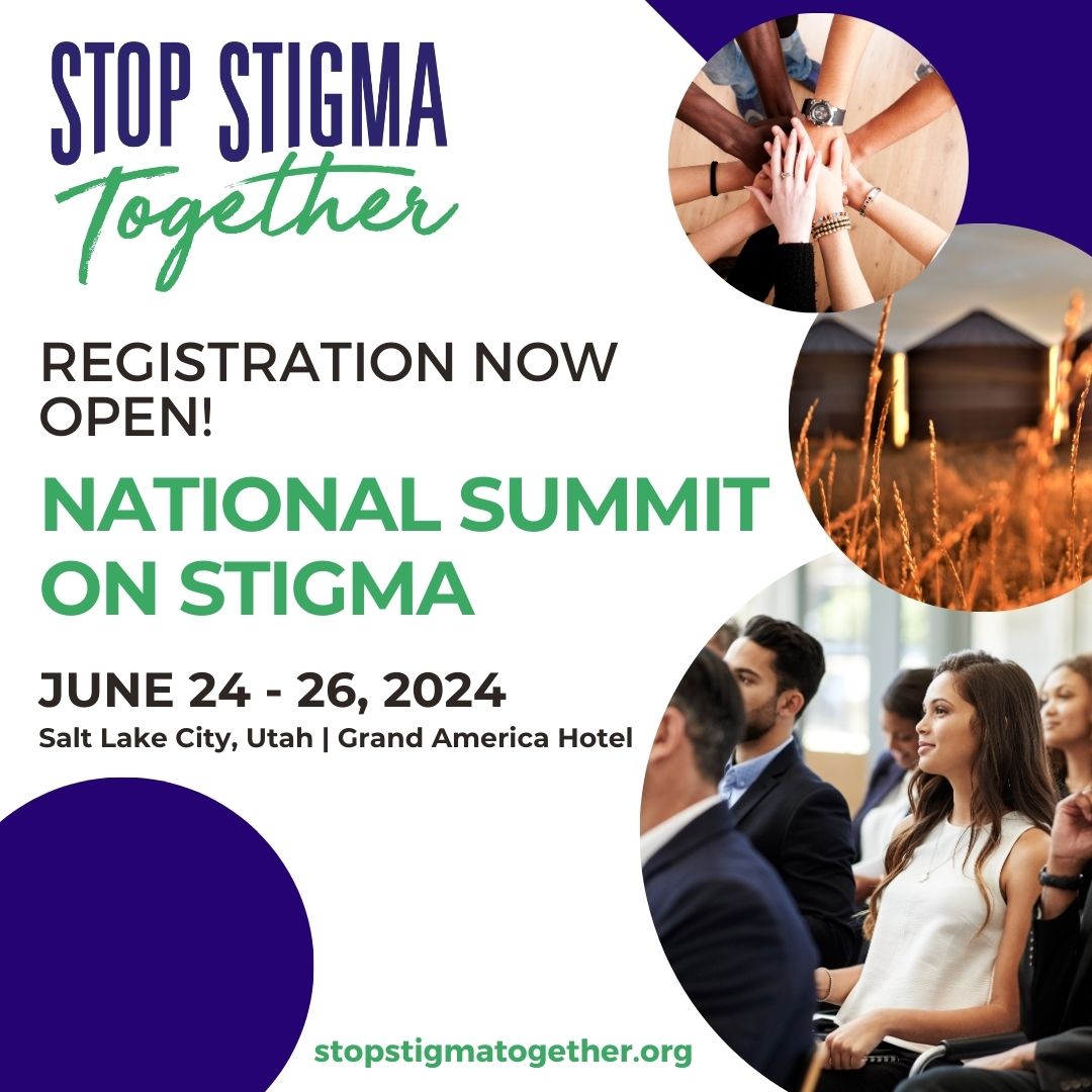 Register for the first National Summit to End Stigma from June 24-26, 2024! Hear from some of the leading mental health experts & inspiring advocates who work every day to eliminate stigma related to mental health and substance use disorders. Learn more! hgc.societyconference.com/v2