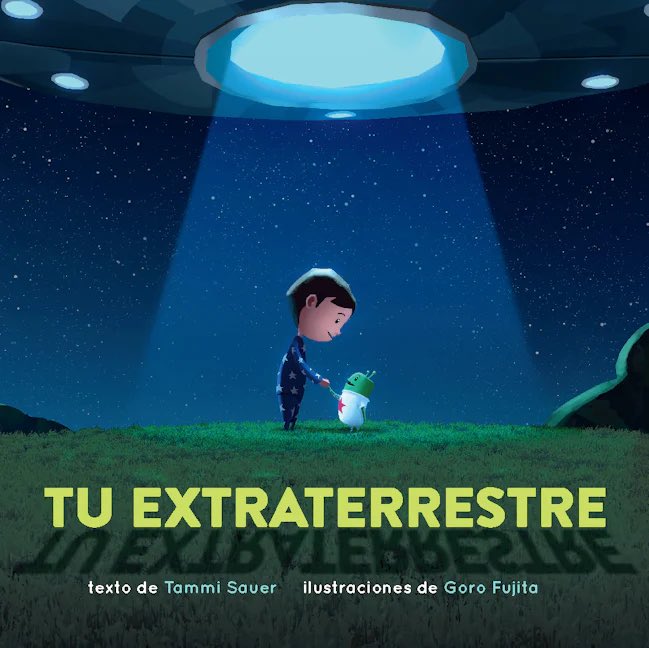Attention, earthlings! The Spanish edition of YOUR ALIEN just landed! @gorosart @UnionSquareKids