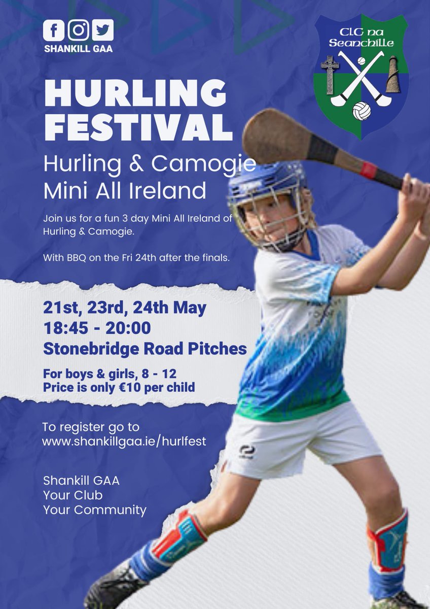 Shankill GAA Hurling/Camogie festival kick off 21st May
To register please click on link below

The cost is only 10€ and you can pay the 10€ on the first night of the Hurling festival.

docs.google.com/forms/d/e/1FAI…