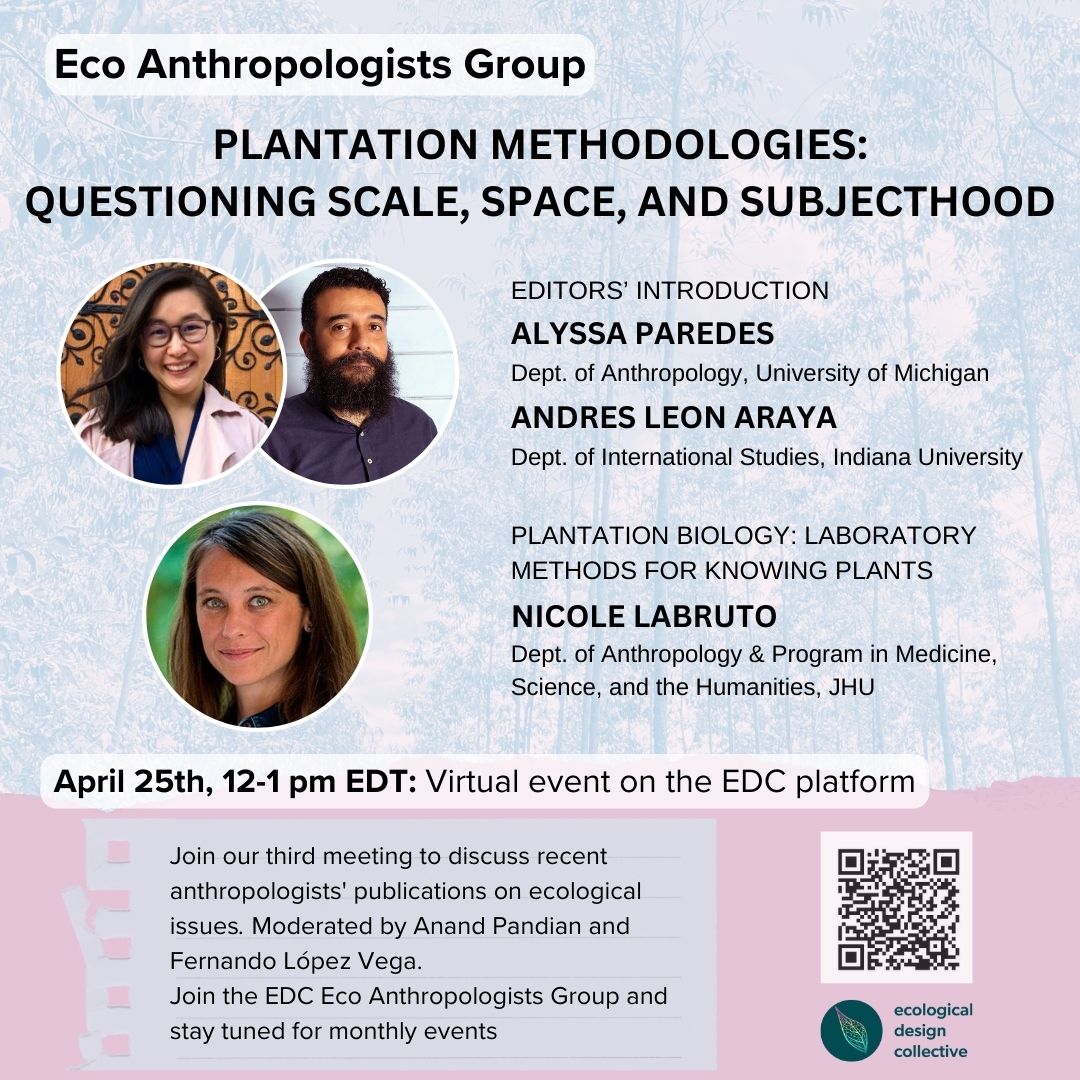 Ecodesign Collective (@ecodesigncollective@mas.to) (@ecodesigncollec) on Twitter photo 🌿Join us for a conversation with <a href="/pare_desu/">Alyssa Paredes</a> & <a href="/ALeonaraya/">Andres Leon Araya</a> about their new edited series "Plantation Methodologies: Questioning Scale, Space, and Subjecthood," along with Nicole Labruto and her contribution to this timely collection!
April 25, 12-1 pm EDT shorturl.at/gkmFR 🌿Join us for a conversation with <a href="/pare_desu/">Alyssa Paredes</a> & <a href="/ALeonaraya/">Andres Leon Araya</a> about their new edited series "Plantation Methodologies: Questioning Scale, Space, and Subjecthood," along with Nicole Labruto and her contribution to this timely collection!
April 25, 12-1 pm EDT shorturl.at/gkmFR