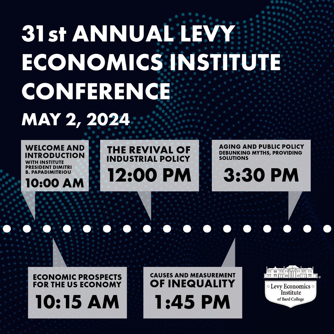 LevyEcon's tweet photo. Don't forget to register for the 31st Annual Levy Institute Conference on May 2. We'll be sitting down with panelists from academia, financial markets, int orgs, think tanks, and the media to discuss today’s most relevant topics in economic policy.

https://t.co/U8IVc2uagF https://t.co/h6R6WcELiC