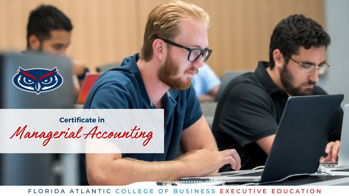 Elevate your #Accounting expertise with #FAUExecEd Certificate in #ManagerialAccounting program. Examine concepts & procedures for planning and controlling #Business operations such as profit planning & cost analysis. Register today!

Class starts 5/1⏩ tinyurl.com/26747fxy