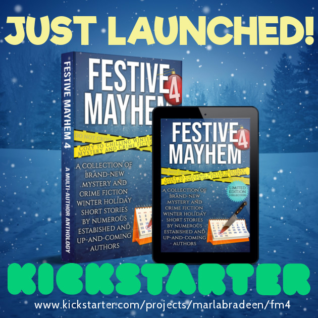 The Festive Mayhem 4 #Kickstarter is now live! This #mystery and #CrimeFiction anthology includes 13 brand-new stories by me and my author friends. kickstarter.com/projects/marla…
